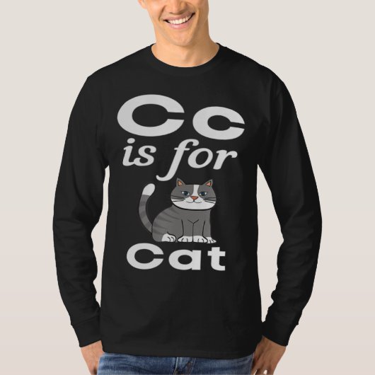 C Is For Cat Pre School Kindergarten Eacher Studen T-shirt (Voorkant)