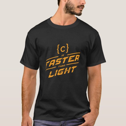 C is sneller dan licht - C-programmeurs T-shirt (Voorkant)