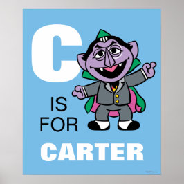 C is voor Count von Count | Jouw namen toevoegen Poster