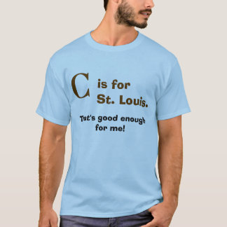 "C" is voor St. Louis T-shirt