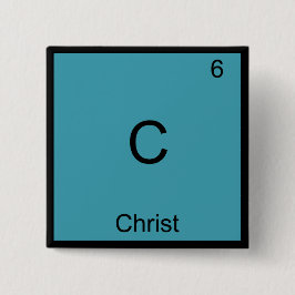C - Jezus Chemistry Element Symbool T-Shirt Vierkante Button 5,1 Cm
