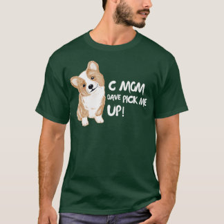 C Mam Dave Pick Me Up T-shirt