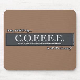 C.O.F.F.E.E. ❤ Mousepad Christelijke Acronym Art Muismat
