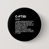 C-PTSS Definitie Stress Awareness Mental Posttrau Ronde Button 5,7 Cm (Voorkant)