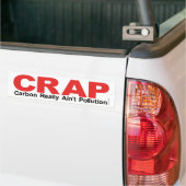 C.R.A.P.  Koolstof echt geen vervuiling Bumpersticker (Op Truck)