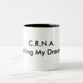 C.R.N.A., Living My Dream Tweekleurige Koffiemok (Center)