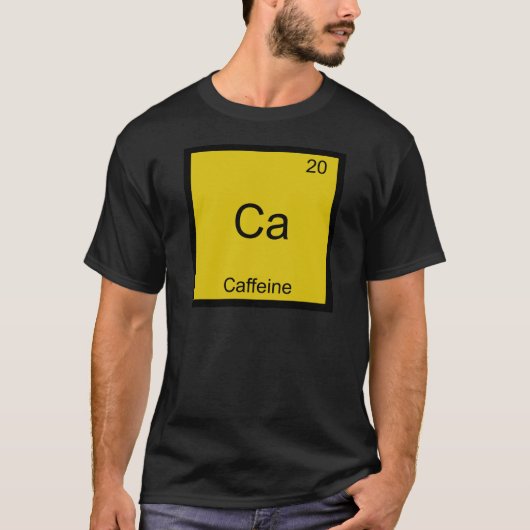 Ca - Caffeine Funny Chemistry Element Symbol T-shi T-shirt (Voorkant)