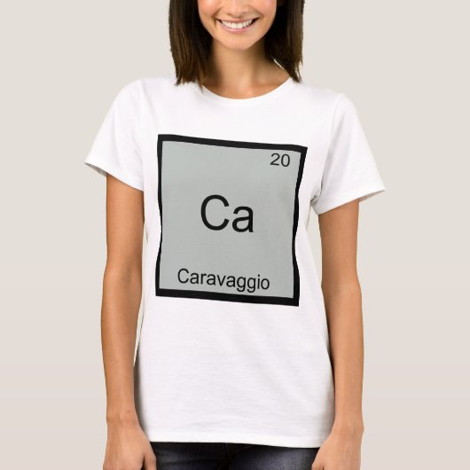 Ca - Caravaggio Funny Chemistry Element Symbol T-s T-shirt (Voorkant)
