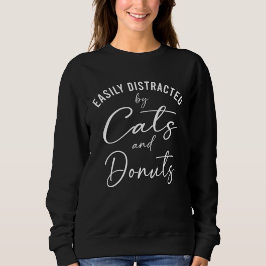 Ca Easily Distracted by Cats And Donuts Women Trui (Voorkant)