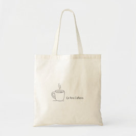 Ça fera l’affaire.  tote bag
