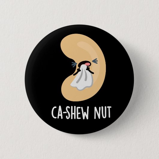 Ca-shew Funny Sneezing Cashew Nut Pun Dark BG Ronde Button 5,7 Cm (Voorkant)