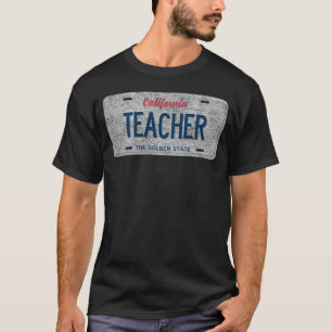 CA Staat Vanity Kentekenplaat TEACHER T-shirt