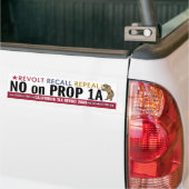 CA Tax Revolt - No on Prop 1A Bumpersticker (Op Truck)