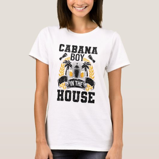 Cabana Boy In The House Bartending Bartender T-shirt (Voorkant)
