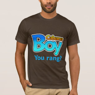 Cabana Boy Rang? T-shirt