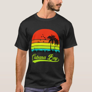 Cabana Boy t shirt. T-shirt