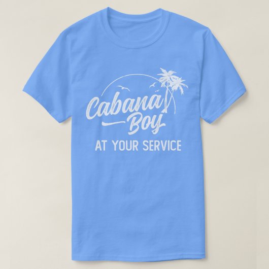Cabana jongen bij uw service eiland krijgen weg va t-shirt (Design voorkant)
