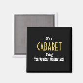 Cabaret Magnet (Voorkant / Achterkant)