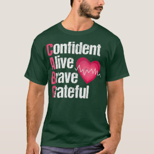 CABG Surgery Recovery Bypass Open Heart Bypass T-shirt