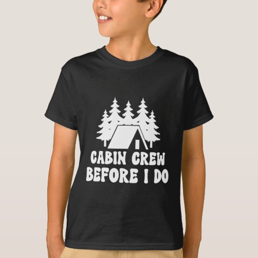 Cabin Crew Before I Do - Bride Bachelorette Campin T-shirt (Voorkant)