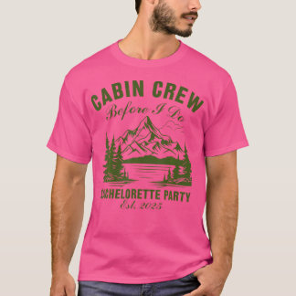 Cabin Crew Voor Ik Do Bachelorette Feest Kamp Bac T-shirt