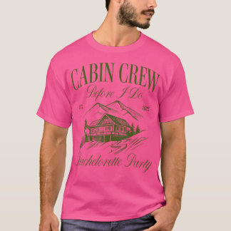 Cabin Crew Voor Ik Doe Bachelorette Feest Kamp Bac T-shirt