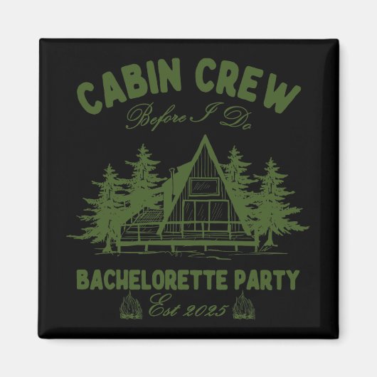 Cabin Crew Voor Ik Kamp Bach Bachelorette Deel Magneet (Voorkant)