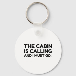 CABIN IS AAN HET KOPEN EN IK MOET GAAN SLEUTELHANGER
