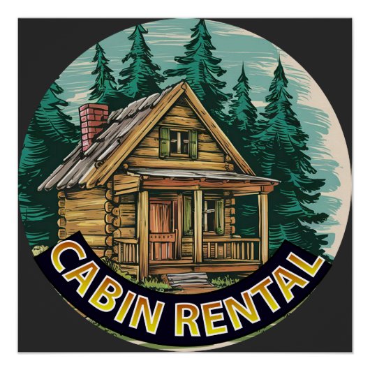 Cabin Rental Sign Perfect Poster (Voorkant)
