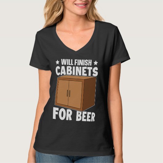 Cabinetry Will Finish Cabinets For Beer T-shirt (Voorkant)