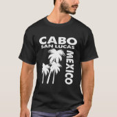 Cabo San Lucas Mexico T-shirt (Voorkant)