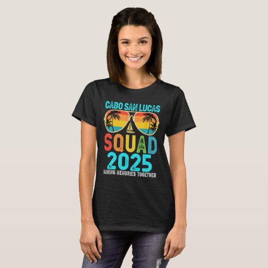 Cabo San Lucas Squad 2025 Vakantie Vrienden Famili T-shirt (Voorkant volledig)