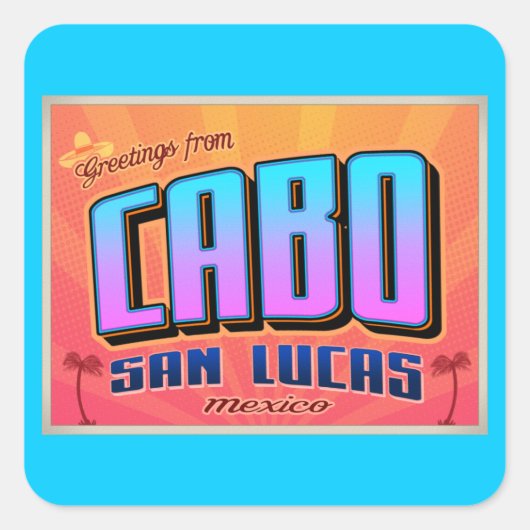CABO SAN LUCAS VIERKANTE STICKER (Voorkant)