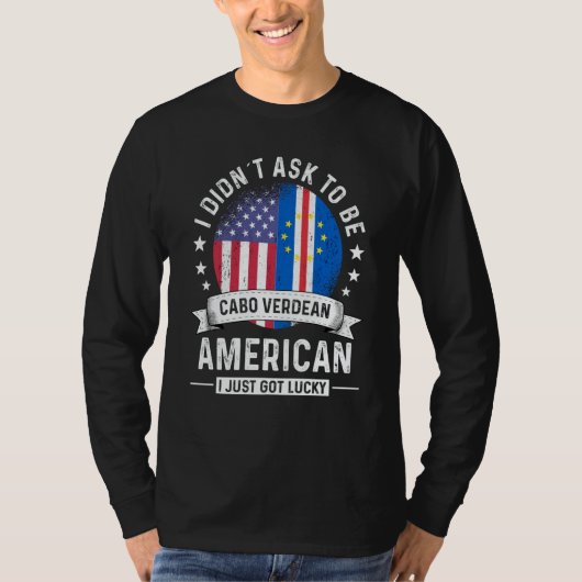 Cabo Verdean American Patriot Grown  Humor Flag T-shirt (Voorkant)