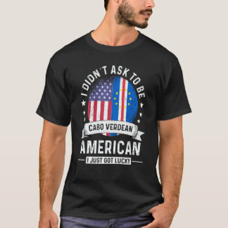 Cabo Verdean American Patriot Grown  Humor Flag T-shirt