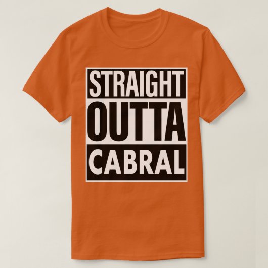 Cabral naam recht uit Cabral T-shirt (Design voorkant)