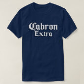 Cabron Extra  T-shirt (Design voorkant)