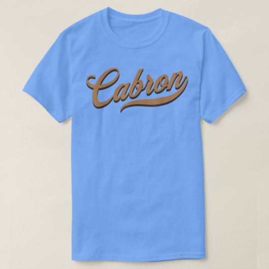 CABRON, stijlvol, cool en grappig Spaans T-shirt (Design voorkant)