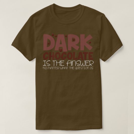 Caca-Gezegde Joke Dessert Baking Dark Chocolade T-shirt (Design voorkant)