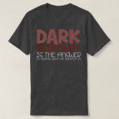 Caca-Gezegde Joke Dessert Baking Dark Chocolade T-shirt (Design voorkant)