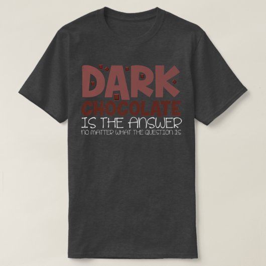 Caca-Gezegde Joke Dessert Baking Dark Chocolade T-shirt (Design voorkant)