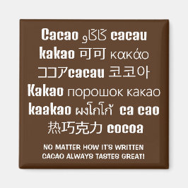 CACAO proeft altijd lekkere chocolade meertalig Magneet