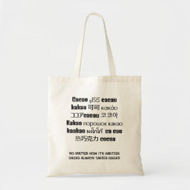 CACAO smaakt altijd geweldig meertalig Tote Bag