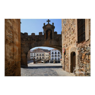 Caceres Arch, Spanje Perfect Poster