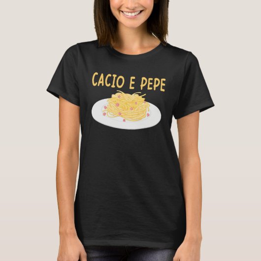 Cacio e Pepe Italian Food Cuisine Pasta  Food T-shirt (Voorkant)