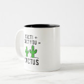 Cacti Cact - je cactueert grappige cactus lov Tweekleurige Koffiemok (Voorkant links)