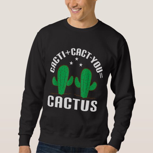 Cacti+Cact you=Cactus Cacti Trui (Voorkant)