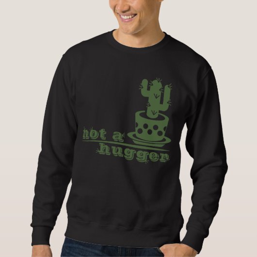 Cacti Geen knuffel cactus grap Trui (Voorkant)