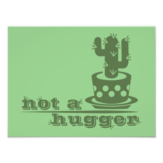 Cacti Geen knuffelcactus grappig gezegde Foto Afdruk (Voorkant)
