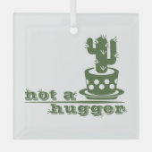 Cacti Geen knuffelcactus grappig gezegde Glas Ornament (Voorkant)